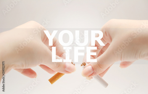 No smoking. Your life