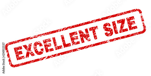 EXCELLENT SIZE stamp seal print with scratced style. Red vector rubber print of EXCELLENT SIZE text with unclean texture. Text caption is placed inside rounded rectangle frame.