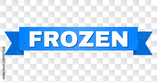 FROZEN text on a ribbon. Designed with white title and blue stripe. Vector banner with FROZEN tag on a transparent background.