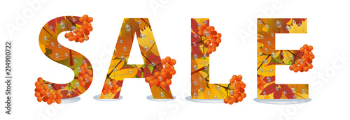 Autumn sale design. Fall discount. The inscription with maple leaves and branch of rowan with raindrops. Can be used in business for advertising, banners or posters. Vector