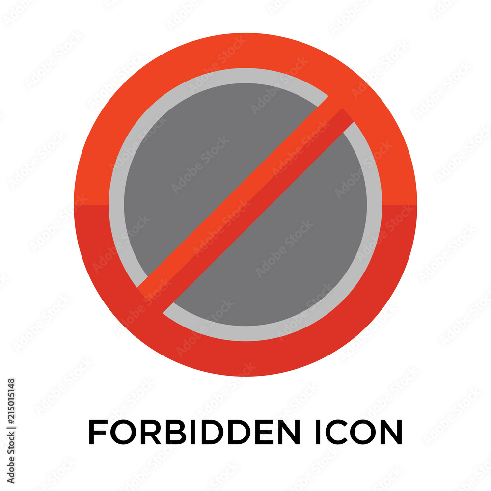 Forbidden icon vector sign and symbol isolated on white background ...