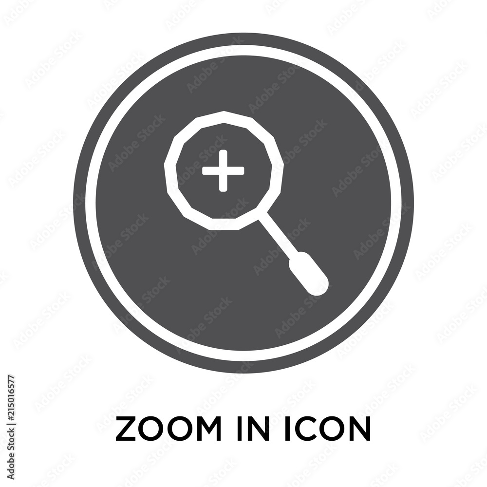 Zoom in icon vector sign and symbol isolated on white background, Zoom in logo concept Zoom in icon vector sign and symbol isolated on white background, Zoom in logo concept