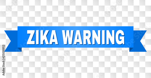 ZIKA WARNING text on a ribbon. Designed with white caption and blue stripe. Vector banner with ZIKA WARNING tag on a transparent background.