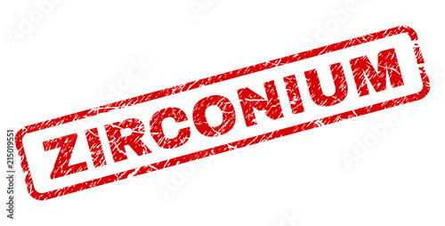 ZIRCONIUM stamp seal print with distress style. Red vector rubber print of ZIRCONIUM text with unclean texture. Text caption is placed inside rounded rectangle frame.