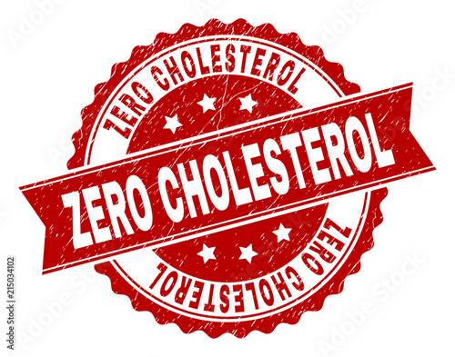 ZERO CHOLESTEROL seal print with corroded texture. Rubber seal imitation has circle medal form and contains ribbon. Red vector rubber print of ZERO CHOLESTEROL caption with scratched texture.