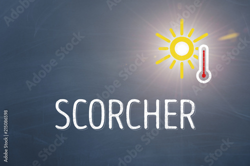 Scorcher written in chalk on blue background with sun and thermometer graphic