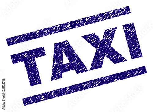 TAXI seal print with distress style. Blue vector rubber print of TAXI text with unclean texture. Text title is placed between parallel lines.