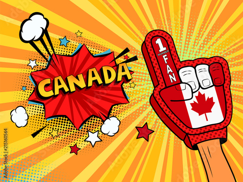 Sports fan male hand in glove raised up celebrating win of Canada speech bubble with stars and clouds.  colorful pop art style fan illustration