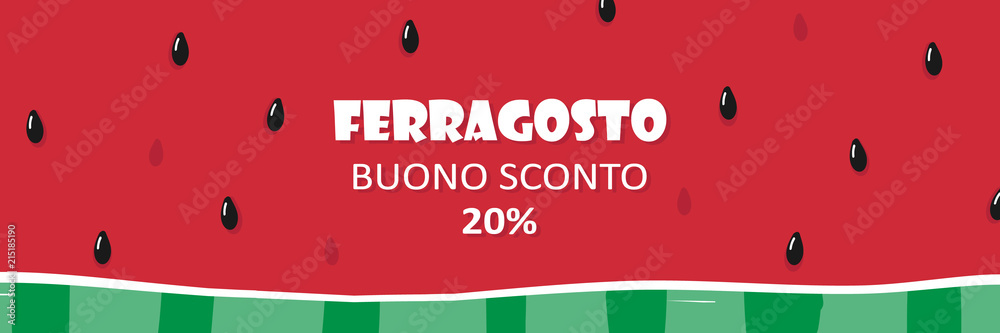 Cute cartoon vector watermelon slice horizontal banner, header for italian traditional august holiday Ferragosto. Template for sale and special offers design. - obrazy, fototapety, plakaty 