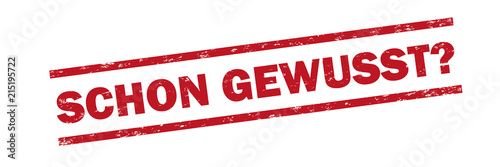 Stempel Text - Schon gewusst?