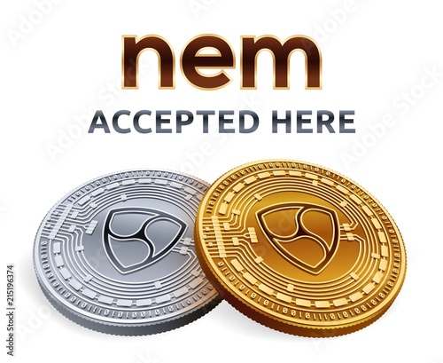 NEM. Accepted sign emblem. Crypto currency. Golden and silver coins with NEM symbol isolated on white background. 3D isometric Physical coins with text Accepted Here. Stock vector illustration.