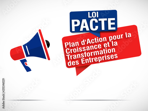 mégaphone : Loi PACTE 1