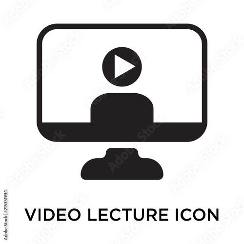 Video lecture icon vector sign and symbol isolated on white background, Video lecture logo concept