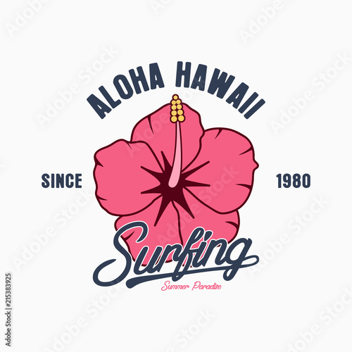 Aloha Hawaii typography graphics for t-shirt. Tee shirt surfing print with hibiscus flower. Hawaiian surf print for apparel. Vector illustration.