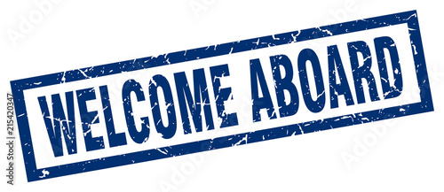 square grunge blue welcome aboard stamp