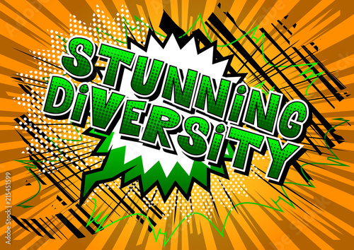 Stunning Diversity - Comic book style word on abstract background.