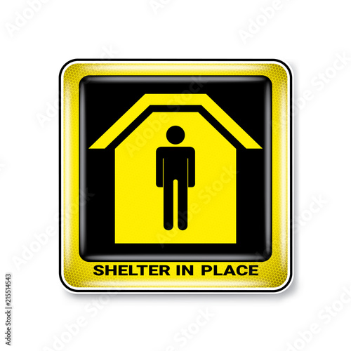 Vector and illustration graphic style,Shelter in Place Symbol, label icon on white background, Attracting attention Security First sign, Idea for presentation EPS 10.