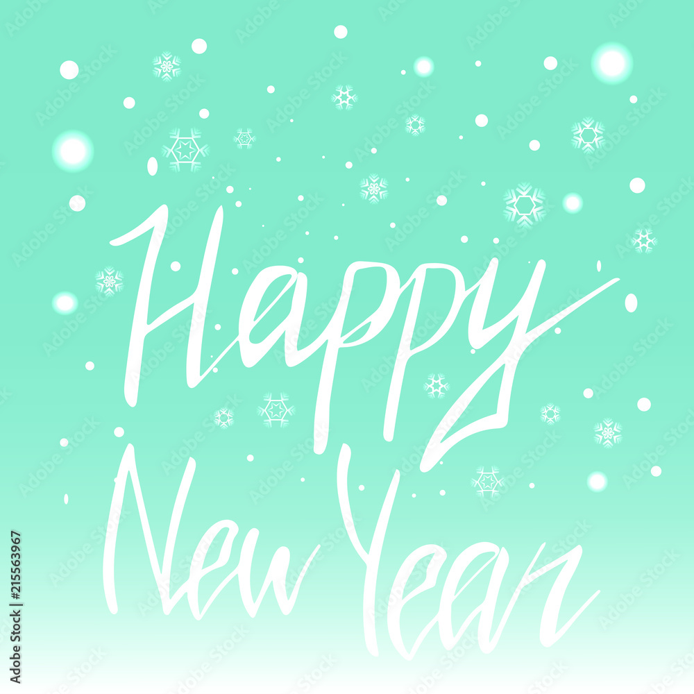 Happy New Year hand written lettering in white colour on light background with snow fall. Vector Illustration EPS10.
