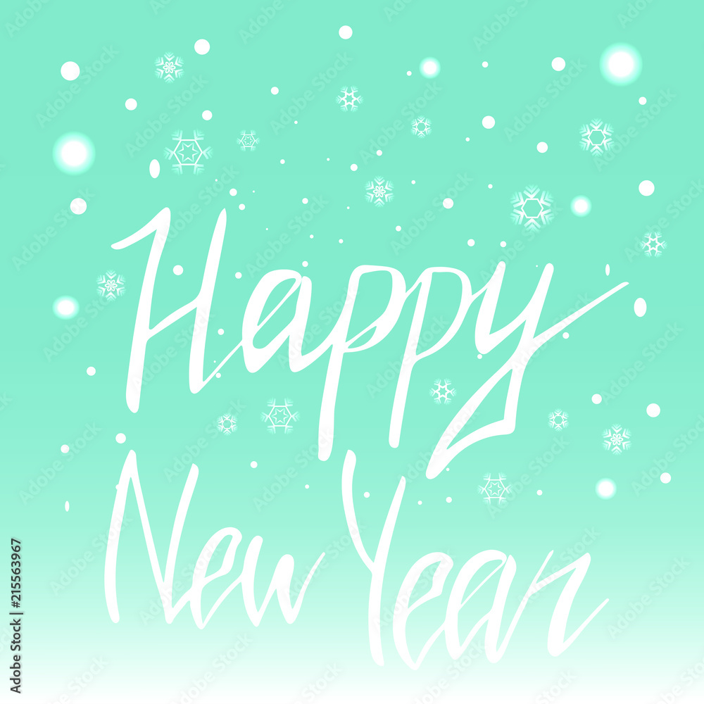 Happy New Year hand written lettering in white colour on light background with snow fall. Vector Illustration EPS10. Happy New Year hand written lettering in white colour on light background with snow fall. Vector Illustration EPS10.