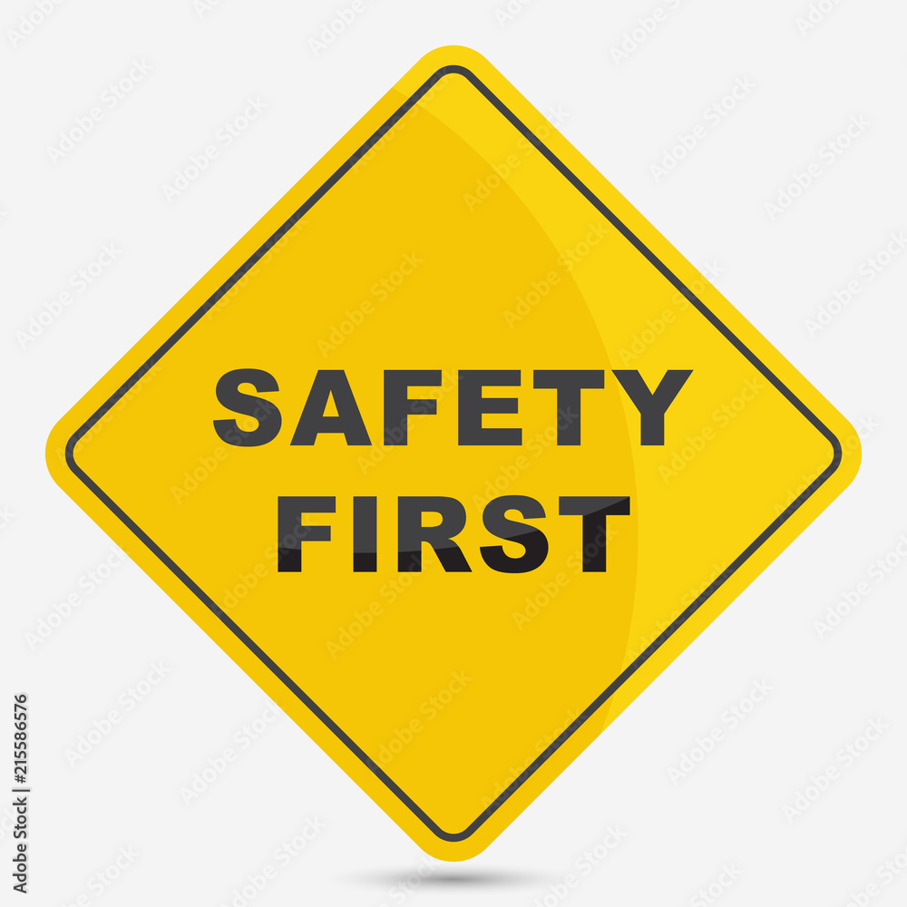 Yellow Safty first sign with shadow ,security concept Yellow Safty first sign with shadow ,security concept