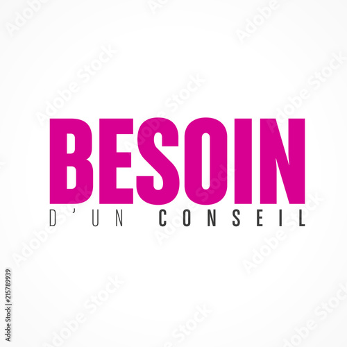 besoin d'un conseil