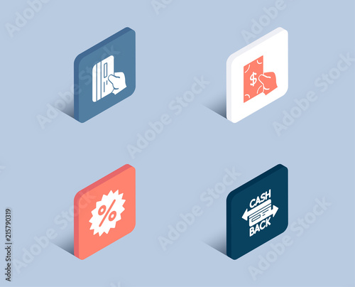 Set of Receive money, Discount and Payment card icons. Cashback card sign. Cash payment, Special offer.  3d isometric buttons. Flat design concept. Vector