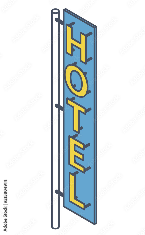 Outlined hotel signboard. Neon outdoor advertising on motel facade. Hotel sign in isometric perspective isolated on white background. Isolated marquee, vector info graphic illustration Outlined hotel signboard. Neon outdoor advertising on motel facade. Hotel sign in isometric perspective isolated on white background. Isolated marquee, vector info graphic illustration