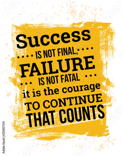 Success is not final failure is not fatal photo