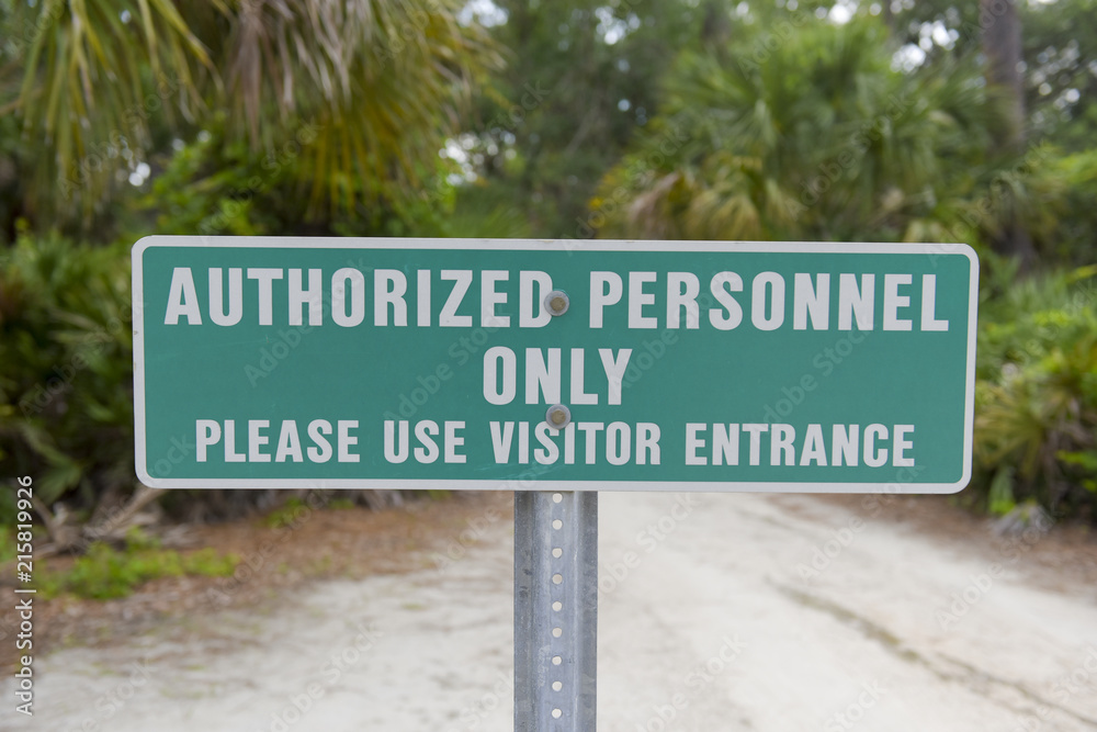 Authorized personnel only sign