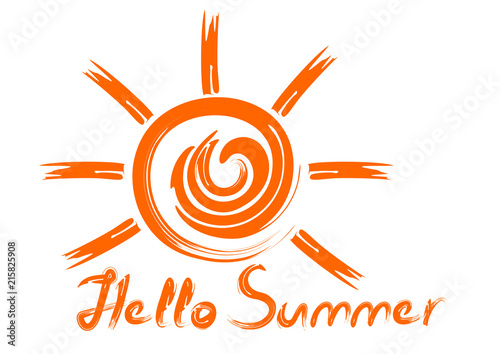 Carelessly drawn sun and inscription. Handwritten orange inscription. Hello summer. Summer concept design. Vector illustration