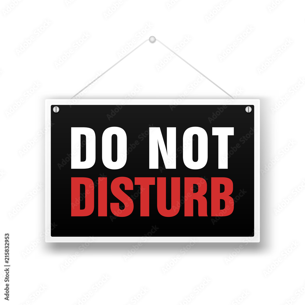 Please do not disturb, sign hanging on the white background. Please do not disturb, sign hanging on the white background.