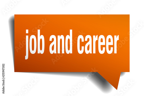job and career orange 3d speech bubble