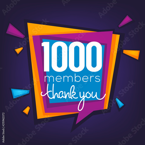 1000 members , thank you banner, confetti and lettering composition