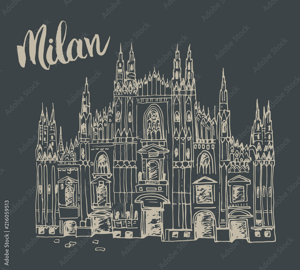 Duomo cathedral in Milan, Italy. Hand drawn sketch of Italian famous church building with lettering Milan, vector illustration.
