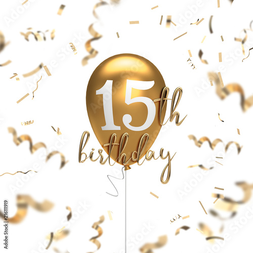 Happy 15th birthday gold balloon greeting background. 3D Rendering