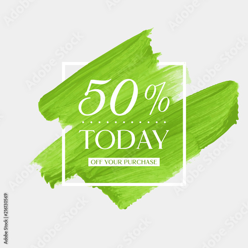 Today Sale 50% off sign over watercolor art brush stroke paint abstract background vector illustration. Perfect acrylic design for a shop and sale banners.