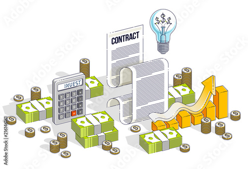 Financial contract concept, paper document and cash money stacks with calculator and light bulb idea isolated. Isometric vector business and finance illustration, 3d thin line design.