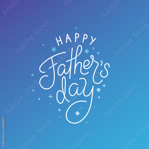 Vector illustration in flat linear style with hand lettering text - happy father's day