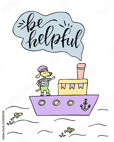 Poster of ship and cute dog. Be helpful.