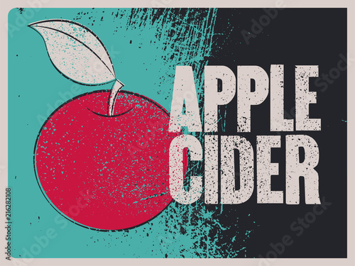 Apple Cider typographical vintage grunge style poster. Retro vector illustration.