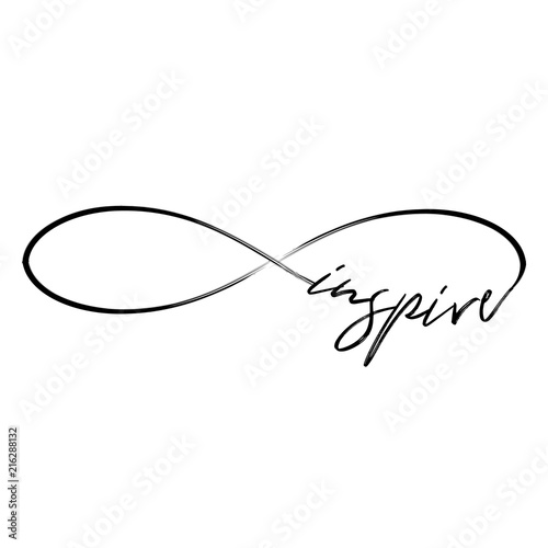 'inspire' in infinity shape - lovely lettering calligraphy quote. Handwritten  tattoo, ink design or greeting card. Modern vector art.