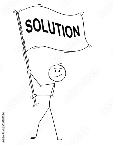 Cartoon stick man drawing conceptual illustration of businessman holding and waving big flag with solution text.