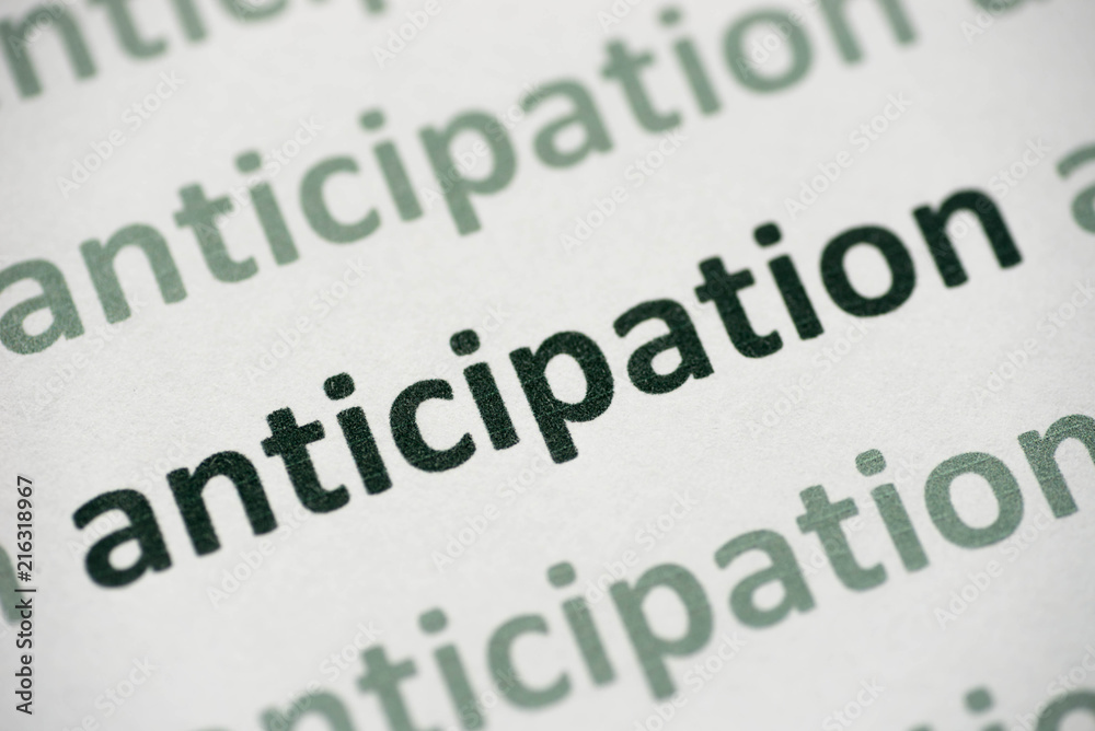 word anticipation printed on paper macro word anticipation printed on paper macro