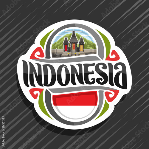 Vector logo for Indonesia country, fridge magnet with indonesian state flag, original brush typeface for word indonesia and national indonesian symbol - Pura Luhur Poten on Mount Bromo background.