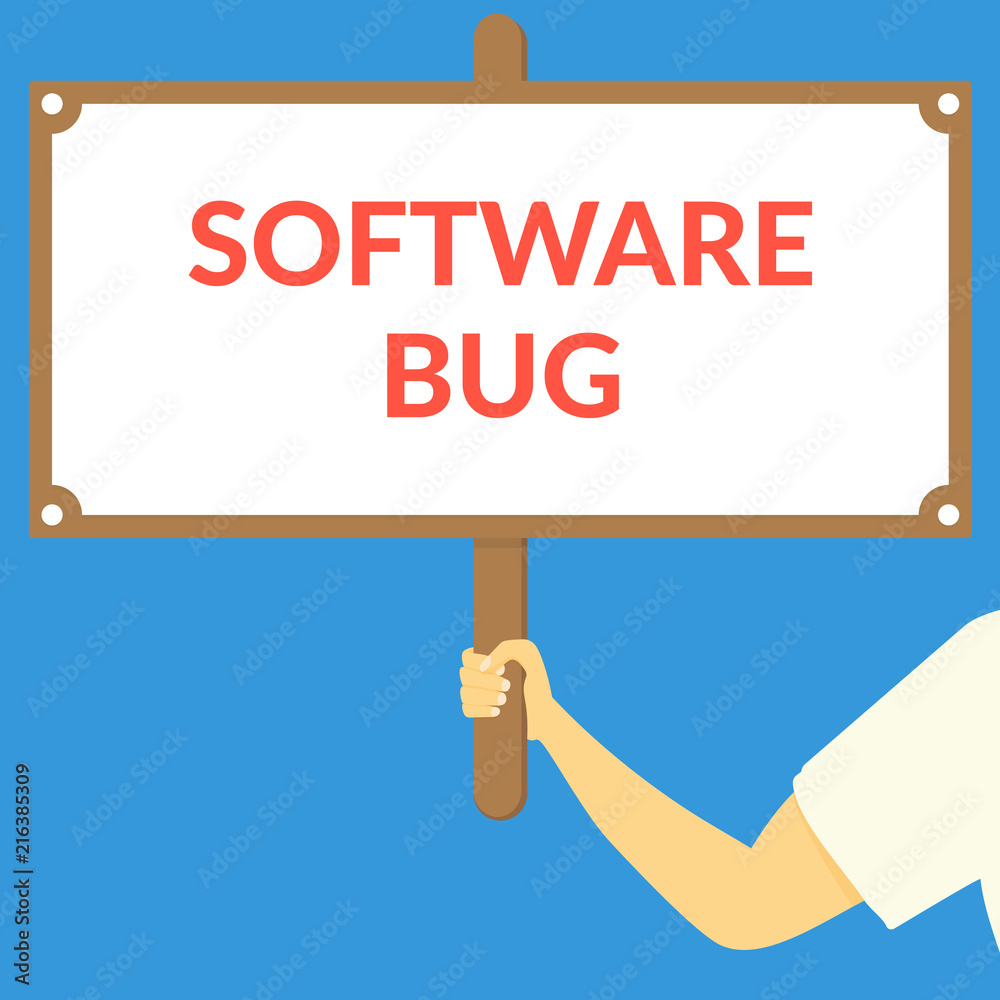 SOFTWARE BUG. Hand holding wooden sign Stock Vector | Adobe Stock