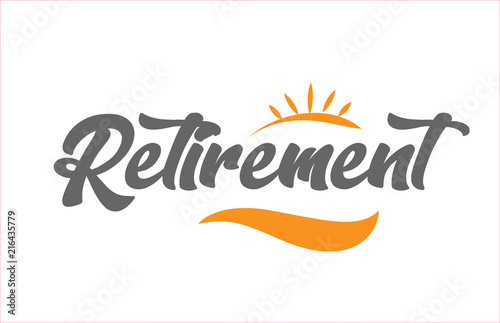 retirement black hand writing word text typography design logo icon