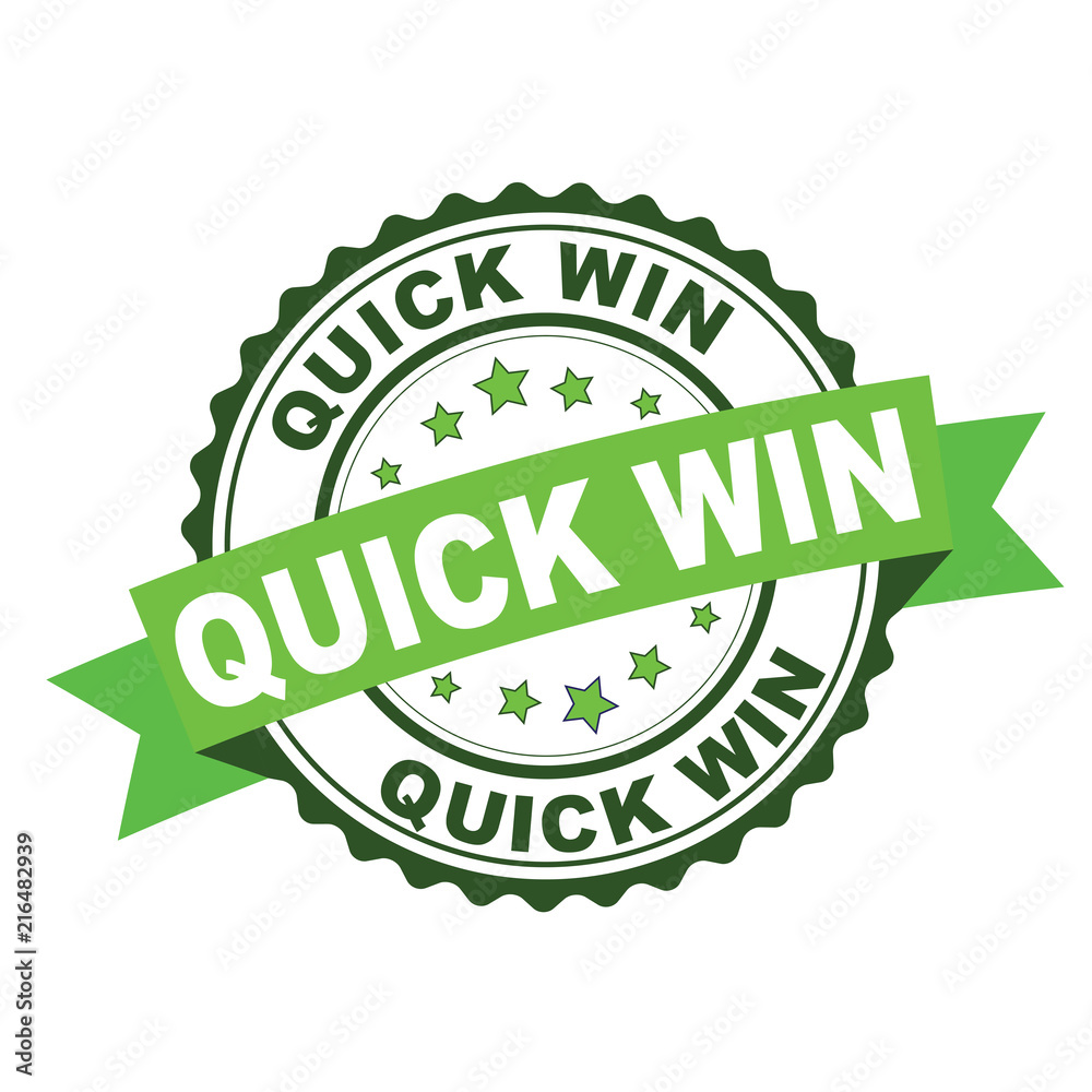Green rubber stamp with quick win concept Green rubber stamp with quick win concept