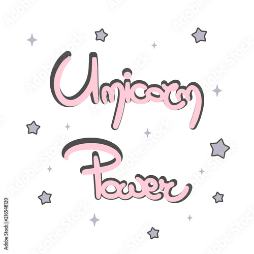 cute unicorn power hand drawn lettering vector card 