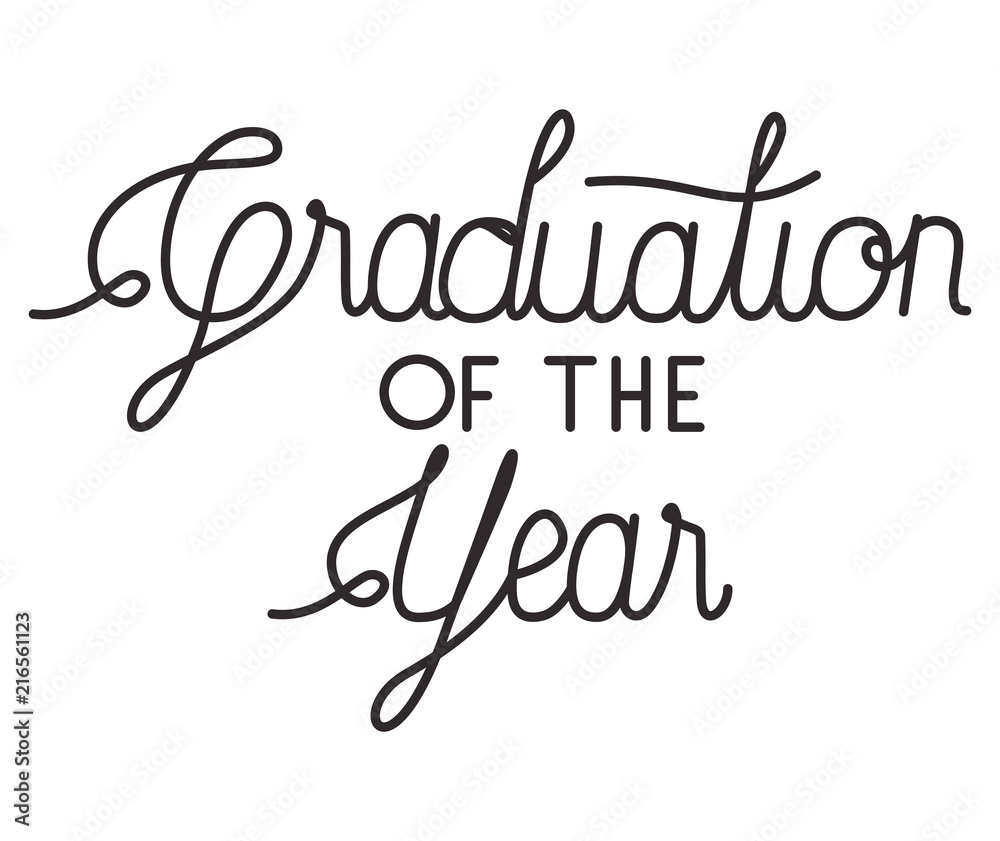 graduation message with hand made font vector illustration design