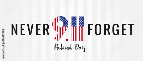 Patriot day USA Never forget 9.11, vector banner. Patriot Day, September 11, We will never forget